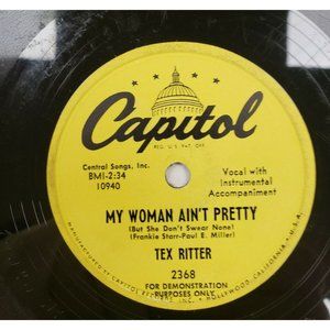 78 RPM-My Woman Ain't Pretty-Buffalo Dreamin'-Tex Ritter (R148)